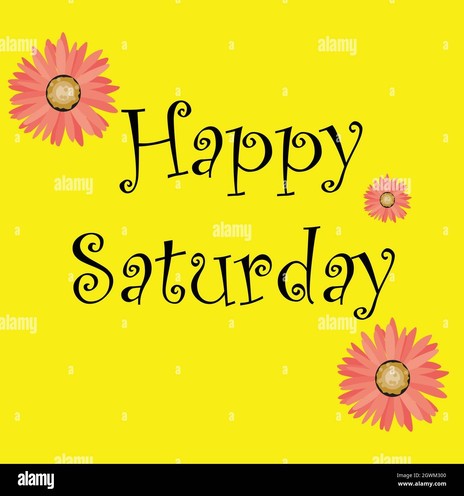 An image that says happy Saturday in a think black font on a yellow background. There are three peach colored flowers in various places.