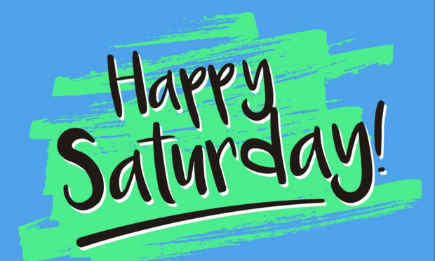 An image with a blue background with some green on top of that and the words happy Saturday in a black font.