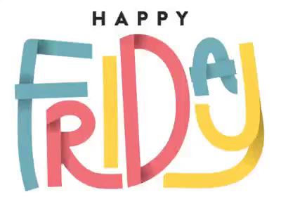 An animated image that says happy Friday. The word happy is in a black font while the word Friday is in a turquoise, red and yellow font.