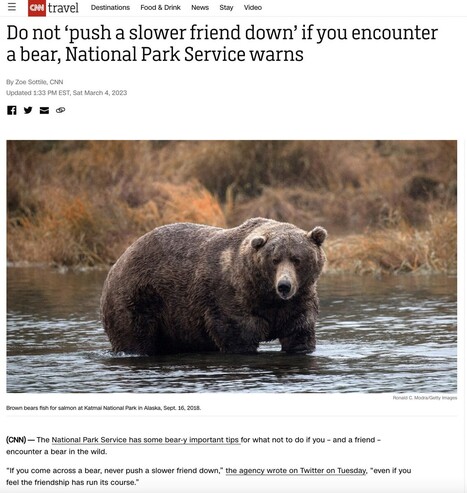 Never push a slower friend down if you come across a bear, park service  says