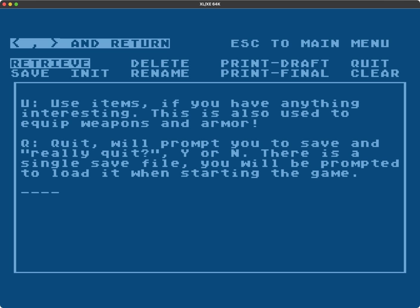 RETRIEVE SAVE INIT DELETE RENAME PRINT-DRAFT PRINT-FINAL QUIT CLEAR