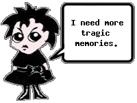 goth girl "Tina" I need more tragic memories.