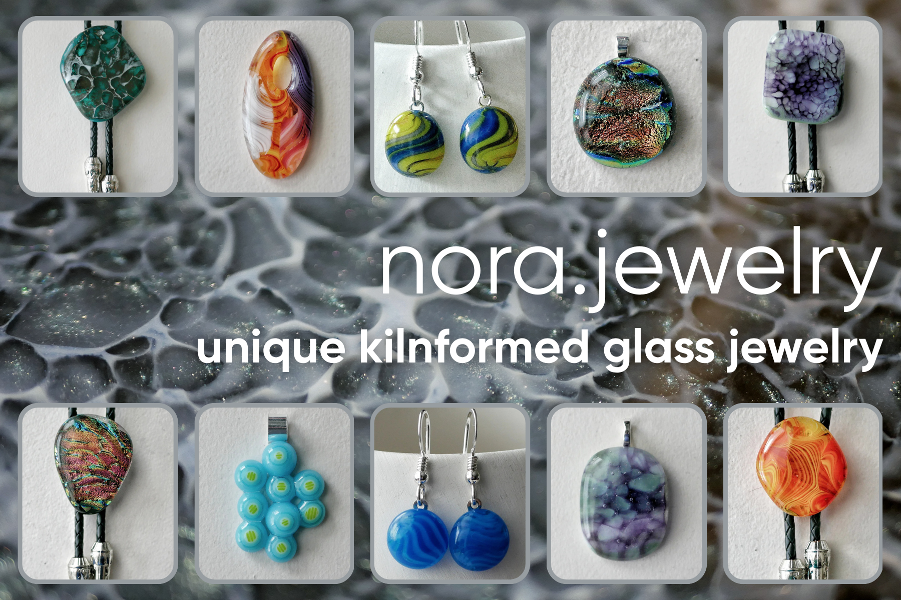 nora.jewelry
unique kilnformed glass jewelry
bolo ties, pendants and earrings pictured
