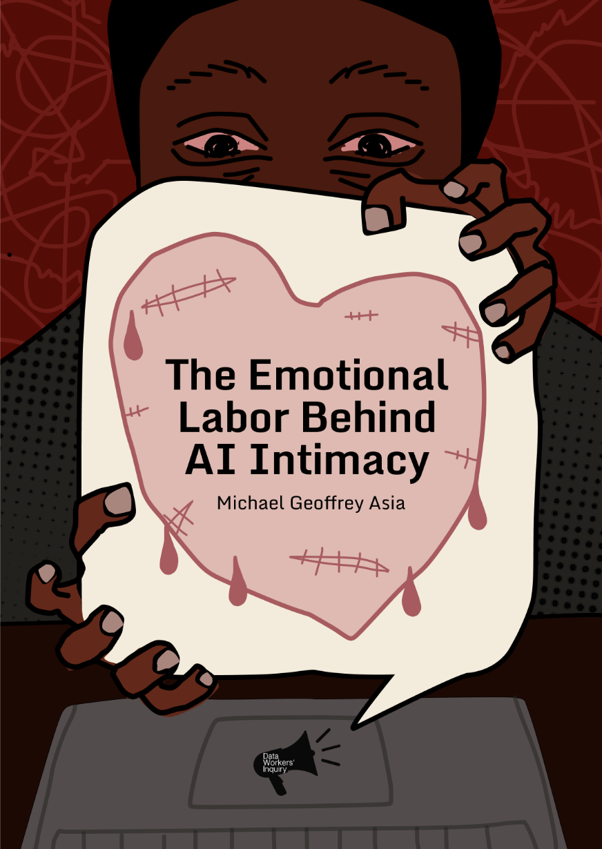 Cover of the essay. It depicts a Black man, visibly tired and sad, holding a bleading heart that reads The Emotional Labor Behind AI Intimacy by Michael Geoffrey Asia.