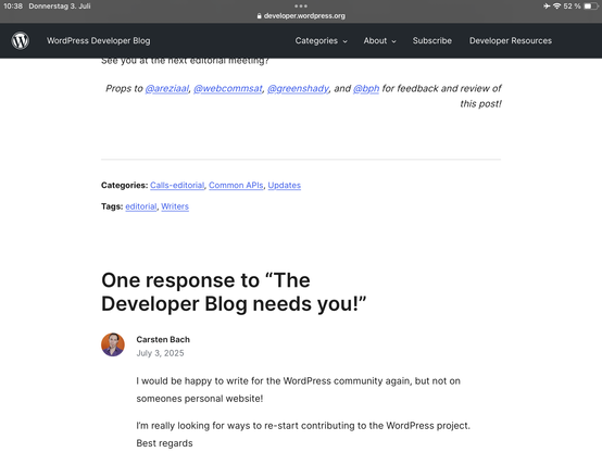 A comment of mine on the developer.wordpress.org blog. The post is looking for writers and I responded that I’d be happy to restart contributing, but not one someone’s personal website.