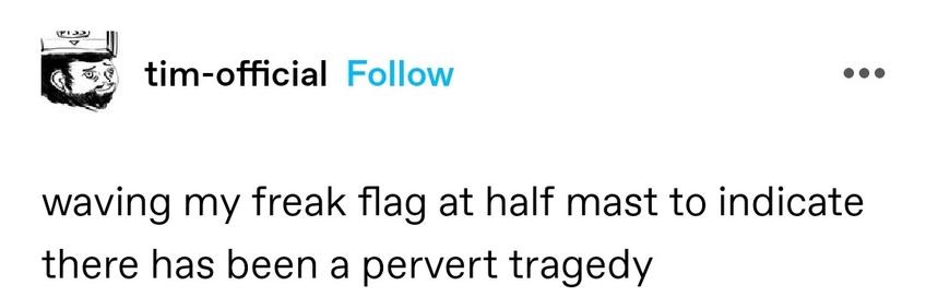 English isn't his first language so he's not super in touch with modern slang, so I've been accidentally teaching him to talk like a tumblr user. His favorite thing to say lately is "me when I'm a little hater" when he's like talking shit about the neighbor's son