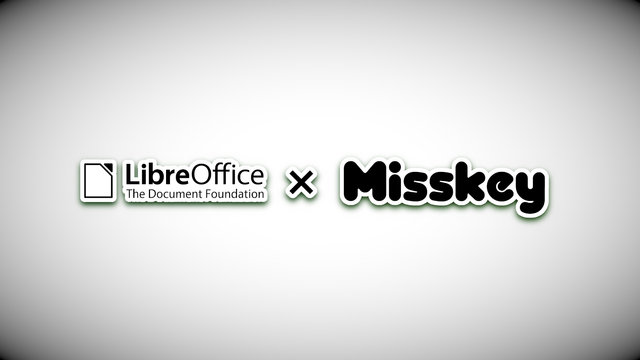 Libreoffice × Misskey