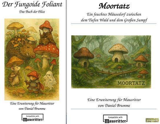 Screenshot der Titelseiten zweier ebooks zum Mausritter Rollenspiel. Links: "Der Fungoide Foliant: Das Buch der Pilze: Abenteuer zwischen Rost und Resten", rechts "Moortatz: Ein feutes Mäusedorf zwischen dem Tiefen Wald und dem Großen Sumpf"