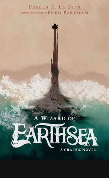 The cover of A Wizard of Earthsea, the graphic novel adapted by Fred Fordham.  A small human figure standing on a beautiful beach casts a long, large, misshapen shadow that extends into the aqua of the ocean.  The title appears in large white font with a lot of flourishes (traditional fantasy font for sure).