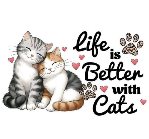 A cartoon graphic with the words, "Life is better with cats."