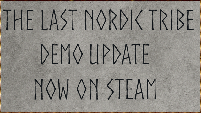 The Last Nordic Tribe demo update now on Steam!