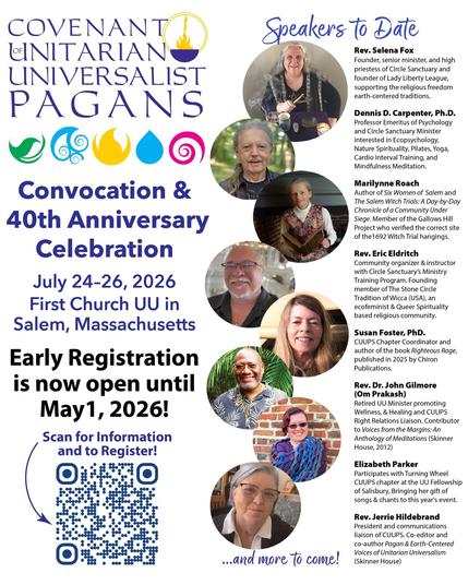 Covenant of Unitarian Universalist Pagans (CUUPS) Convocation 40th Year Anniversary Celebration, July 24 - 26, 2026, in Salem, Massachusetts