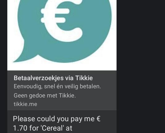 Screenshot of a Tikkie request for €1.70 for 'cereal'

 Tikkie is a Dutch mobile app widely used for payment requests.