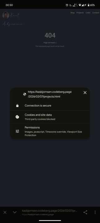 A screenshot of Cromite (a Chromium-based browser) on the kasbjornsen.codeberg.page website.

A popup with the page info is open, showing the URL as https://kasbjornsen.codeberg.page/2026/02/07/projects.html, which of course, returns a 404 page as it's supposed to link to https://kasbjornsen.codeberg.page/projects.html
