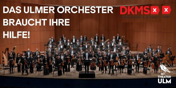 Das Philharmonische Orchester der Stadt Ulm mit Stammzellspendenaufruf