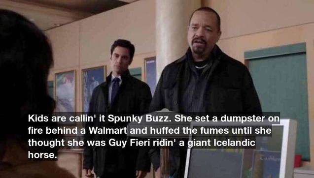 Kids are callin' it Spunky Buzz. She set a dumpster on fire behind a Walmart and huffed the fumes until she thought she was Guy Fieri ridin' a giant Icelandic horse.