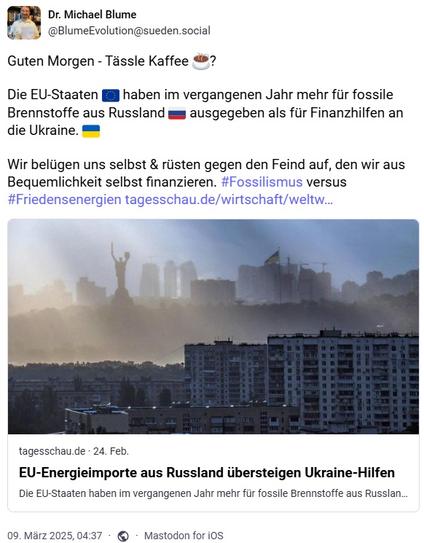 Der fossile Wahnsinn 4: Wir finanzieren weiterhin Russland & rüsten dann dagegen auf - Der fossile Wahnsinn 4: Wir finanzieren weiterhin Russland & rüsten dann dagegen auf