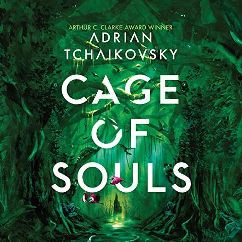 Book cover for Cage of Souls by Adrian Tchaikovsky