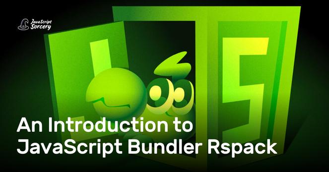 An Introduction to JavaScript Bundler Rspack