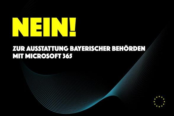 Petition gegen die Ausstattung bayerischer Behörden mit Microsoft 365 - Online petition - Petition gegen die Ausstattung bayerischer Behörden mit Microsoft 365 - Online petition