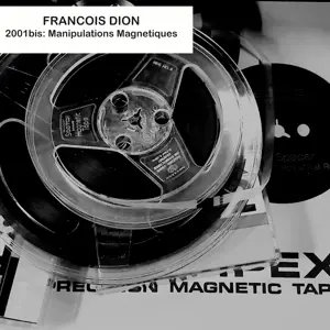 2001bis: Manipulations Magnetiques - 2001bis: Manipulations Magnetiques