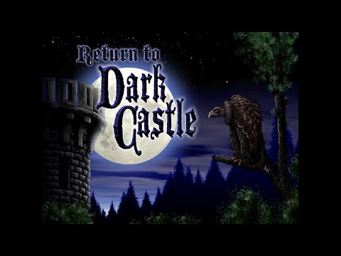 Return to Dark Castle - Official Trailer - Return to Dark Castle - Official Trailer