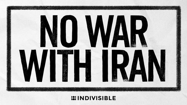 Tell Congress: Stop Trump's War with Iran - Tell Congress: Stop Trump's War with Iran