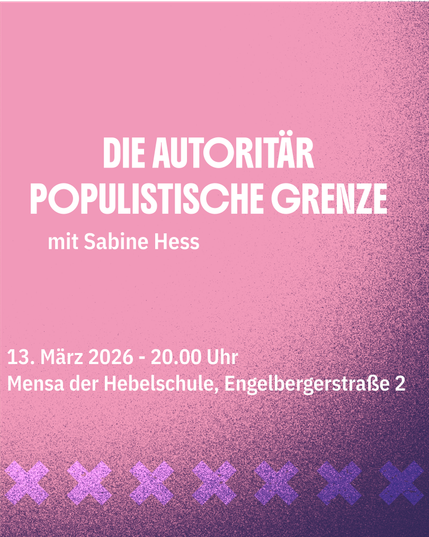 Sabine Hess zur autoritär-populistischen Grenze - Sabine Hess zur autoritär-populistischen Grenze