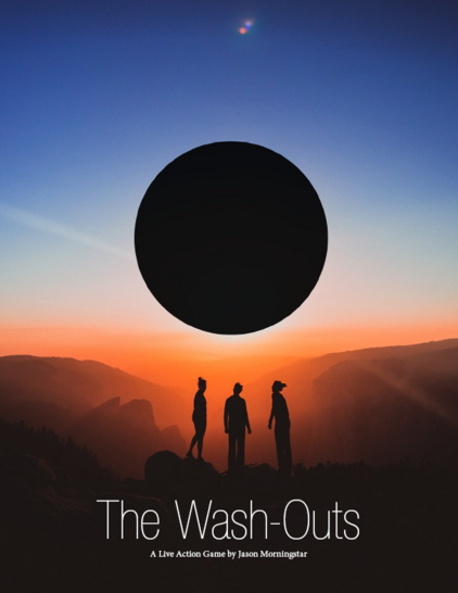 Cover of the Larp "The Wash-Outs", three people standing beneath an ominous black sphere.