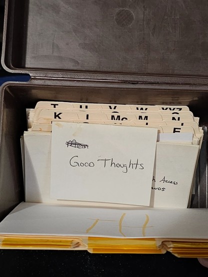 A picture of alphabetized index cards in a box with the visible index card saying, "Good Thoughts"
