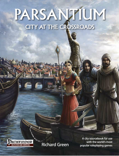 Cover to Parsantium: City at the Crossroads featuring three adventurers. 