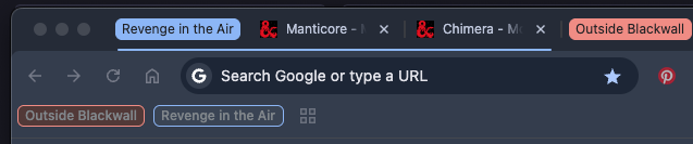 An example of using tab groups to organize tabs in Chrome. There are two tabs: Revenge in the Air and Outside Blackwall