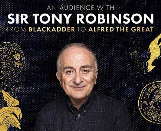 Flyer for “An Audience with Sir Tony Robinson: From Blackadder to Alfred the Great” with a very self-satisfied looking Tony Robinson beneath, surrounded by early mediaeval Anglo-Saxon motifs.