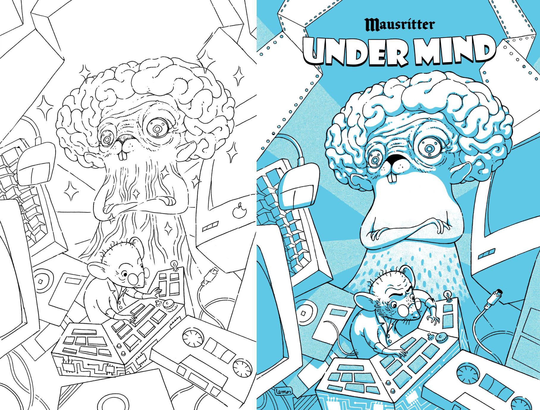 Sketch and color cover, side by side. It is a mouse with a gigantic brain overlooking a scientist mouse, frantic, operating a console