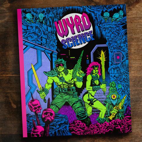 a picture of issue 7 of Wyrd Science, a party of neon techno barbarians grace its cover as they explore a forbidden vault