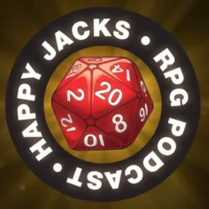 An ad card that reads Happy Jacks RPG Podcast