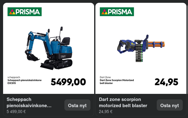 Kaksi Prisman mainostettua tuotetta. Aito ja toimiva minikaivinkone hintaan 5499 euroa, sekä pehmoammuksia ampuva minigun-tyylinen leluase.