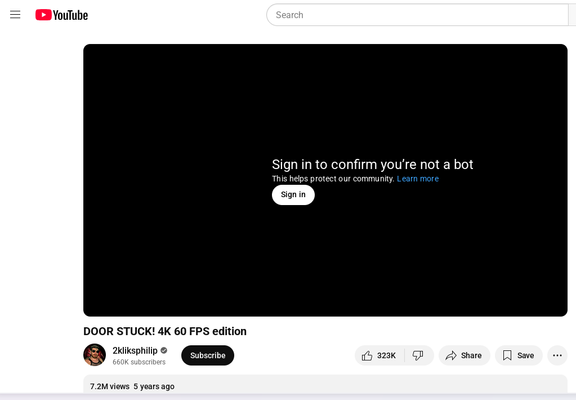 screenshot of Tor Browser on YouTube. The video title is "DOOR STUCK! 4K 60 FPS edition." However, the screen is black and it reads "Sign in to confirm you're not a bot." "This helps protect our community."