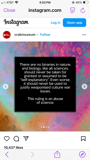 text block:  There are no binaries in nature, and biology, like all sciences, should never be taken for granted or assumed to be
"self-explanatory". Even worse, it should never be used to justify weaponised culture war issues.
This ruling is an abuse of science.