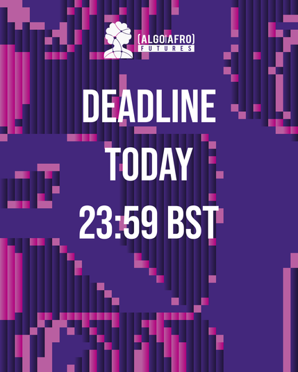 Pink and purple pixelated background with text in the foreground saying "Deadline today 23:59 BST"