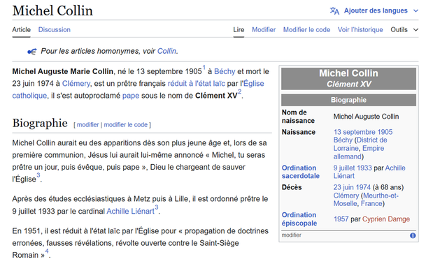 Capture d'écran de l'article Wikipédia consacré à Michel Collin, prêtre français. Le texte présente sa biographie, notamment son ordination sacerdotale en 1933, sa réduction à l'état laïc en 1951 et son autoproclamation comme pape sous le nom de Clément XV. L'article détaille également ses croyances et controverses, ainsi que son influence sur certains mouvements religieux.
