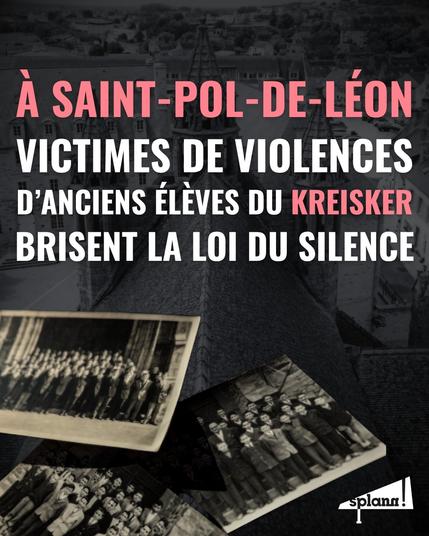 A Saint-Pol-de-Léon, victimes de violences, d'anciens élèves du Kreisker brisent la loi du silence
