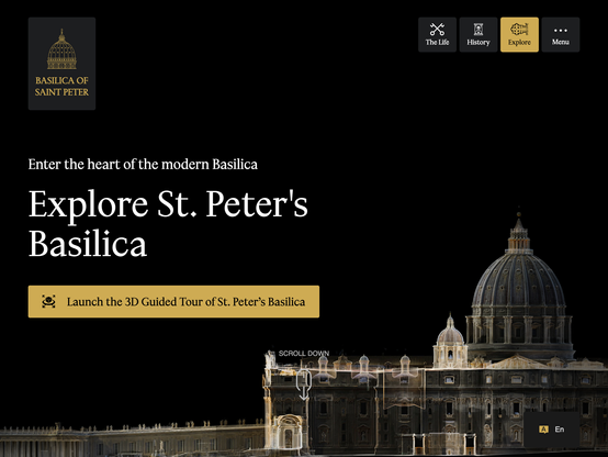 Screenshot of a webpage featuring the side profile of St. Peter’s Basilica as a 3D schematic. The page is titled “Expore St. Peter’s Basilica” with the subtitle above it, “Enter the heart of the modern Basilica”. Below it is a button saying, “Launch the 3D Guided Tour of St. Peter’s Basilica”. To the top right are menu buttons, “The Life”, “History”, “Explore”, and “Menu”, with “Explore” highlighted.