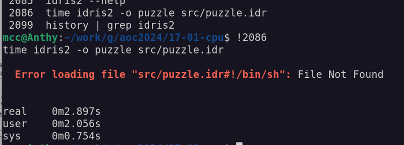 idris2 -o puzzle src/puzzle.idr

Error loading file "src/puzzle.idr#!/bin/sh": File not found