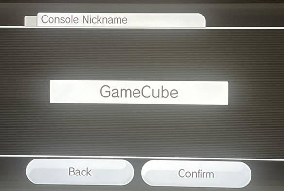A screenshot of the Wii's "Console Nickname" settings menu. The console's nickname is set to "GameCube".