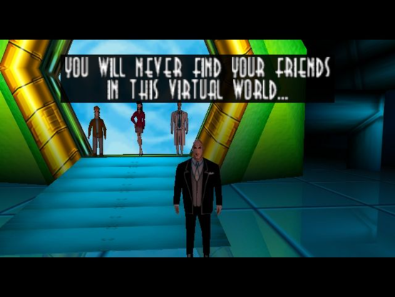 lex luthor is standing closest to the camera, wearing a suit, as 3 others stand at the top of a background entrance.
he is saying:
you will never find your friends
in this virtual world...