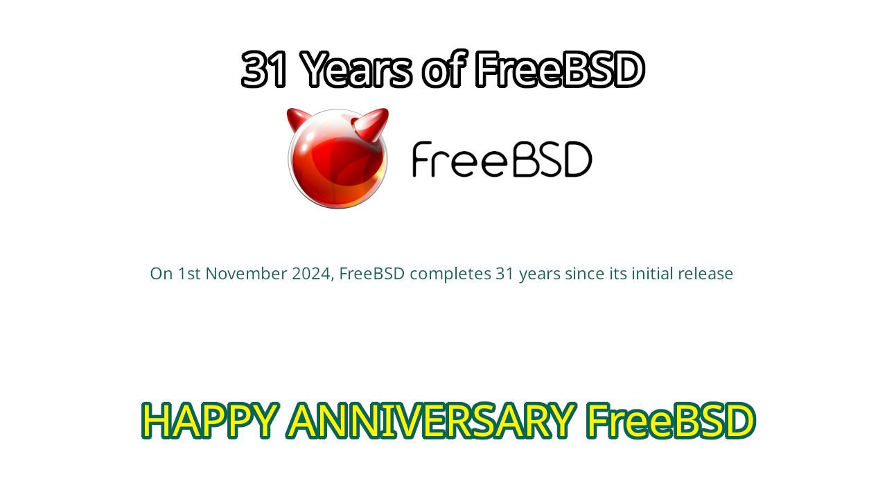 On 1st November 2024, FreeBSD completes 31 years since its initial release

#FreeBSD #anniversary via @freebsd @freebsdfndation 

Happy Anniversary #FreeBSD

