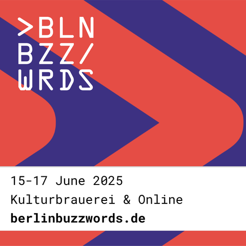 Join us from June 15-17 in Berlin or participate online / berlinbuzzwords.de