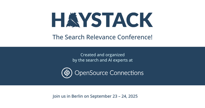 Haystack EU 2025! September 23 - 24, 2025 in Berlin
