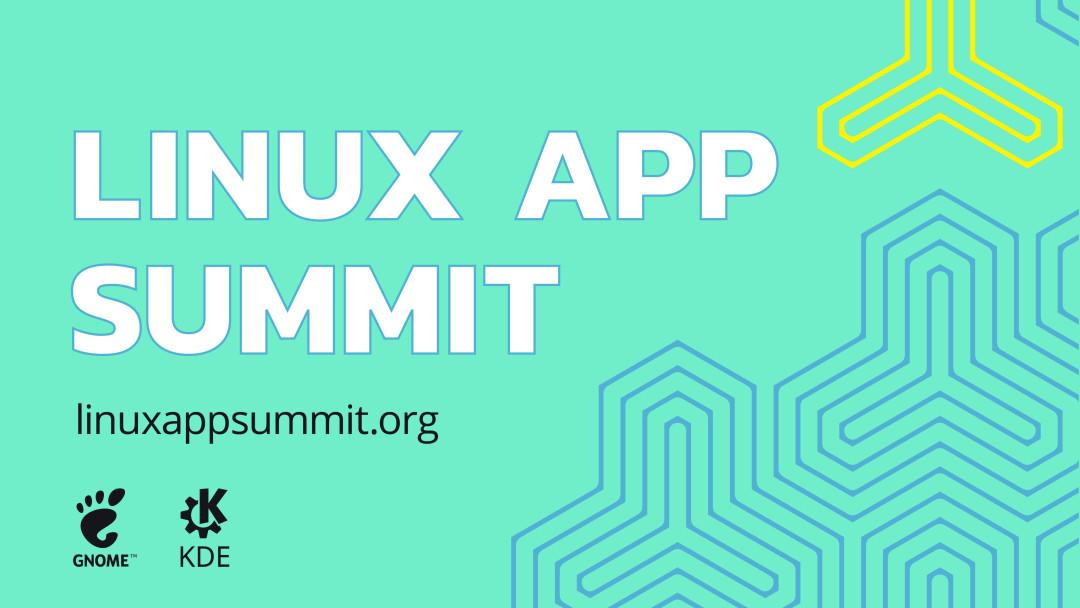 A banner in green gold and white lettering saying "Linux App Summit"